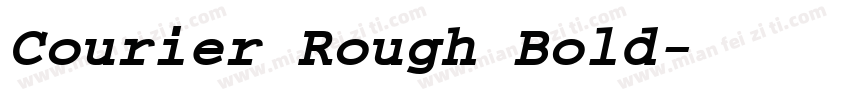 Courier Rough Bold字体转换